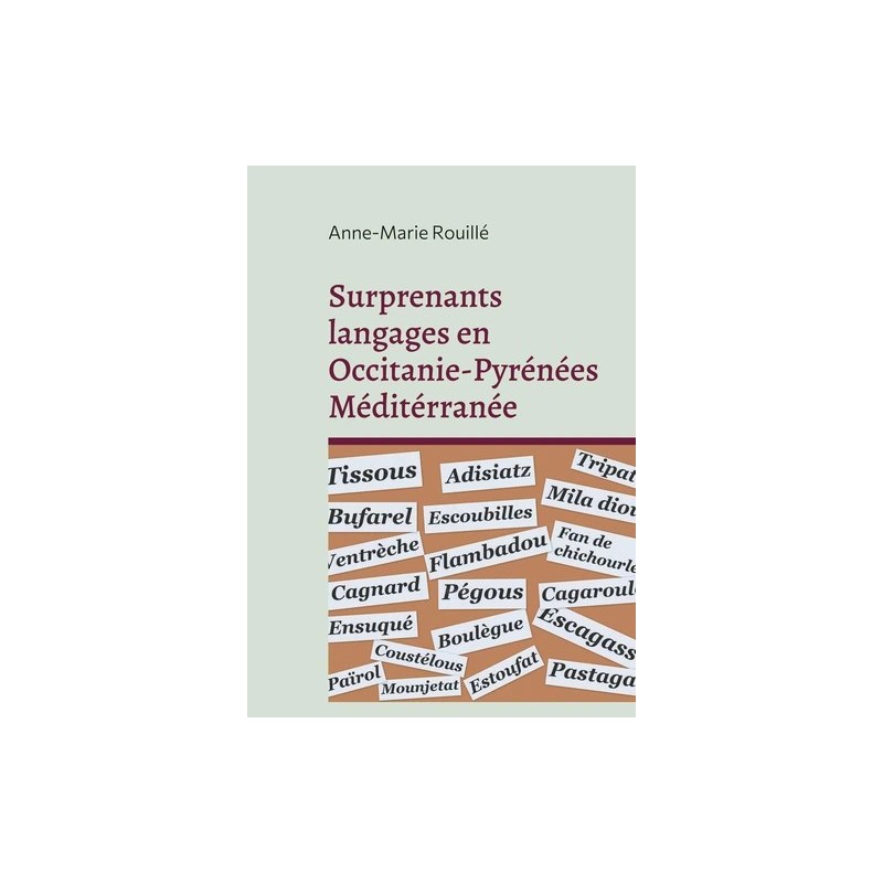 Surprenants langages en Occitanie-Pyrénées Méditerranée