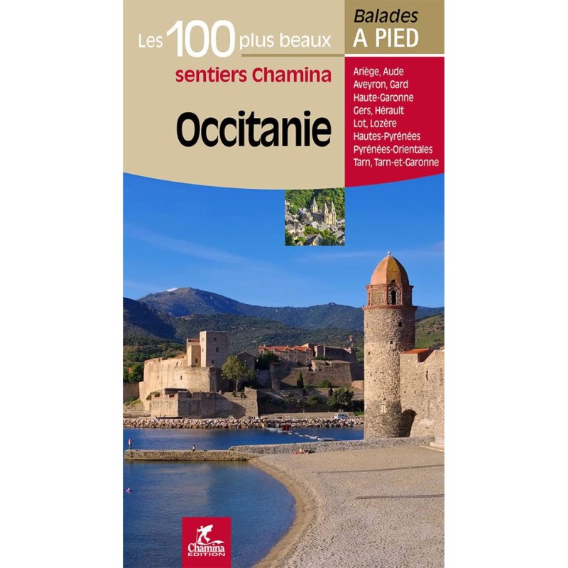 Occitanie - Les 100 plus beaux sentiers