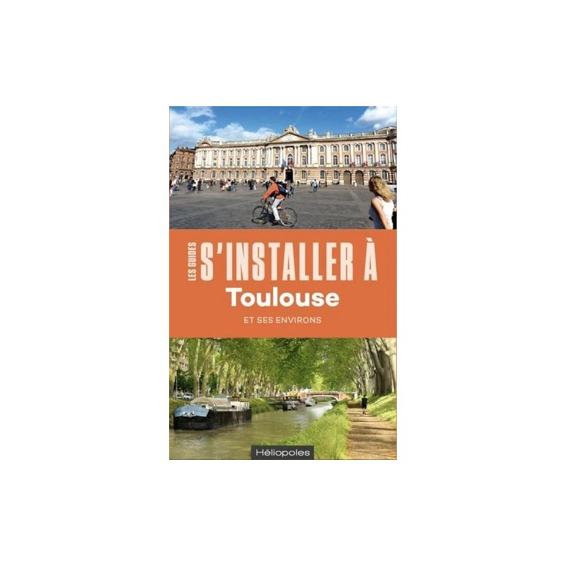 S'installer à Toulouse