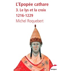 L'épopée cathare - Tome 3
