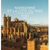 Narbonne et la Côte du Midi, telles qu'on les aime, Occitania